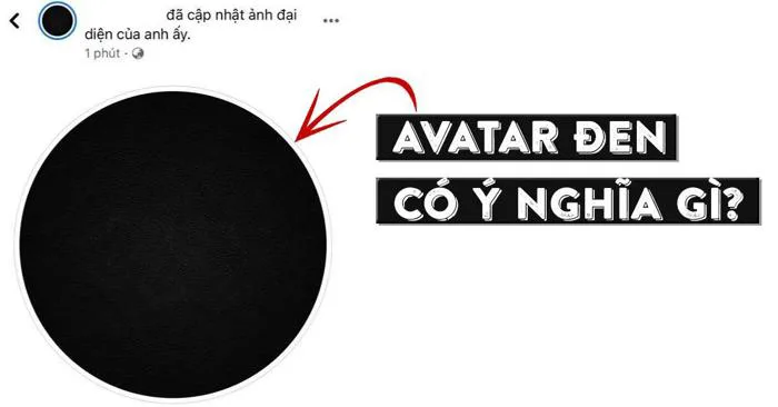 Avatar đen có ý nghĩa gì? Tại sao người ta để avatar đen trên Facebook? -  BlogAnChoi