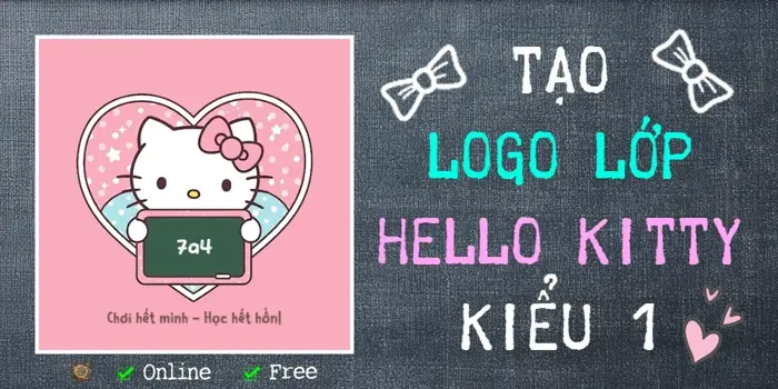 Tạo Logo Lớp HELLO KITTY dễ thương kiểu 1 - TẠO ẢNH FREE