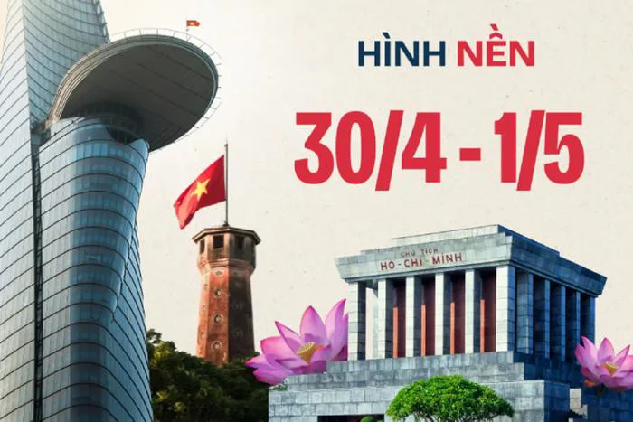 Hình nền 30/4 - 1/5 đẹp, ý nghĩa và rực rỡ mừng ngày đại thắng