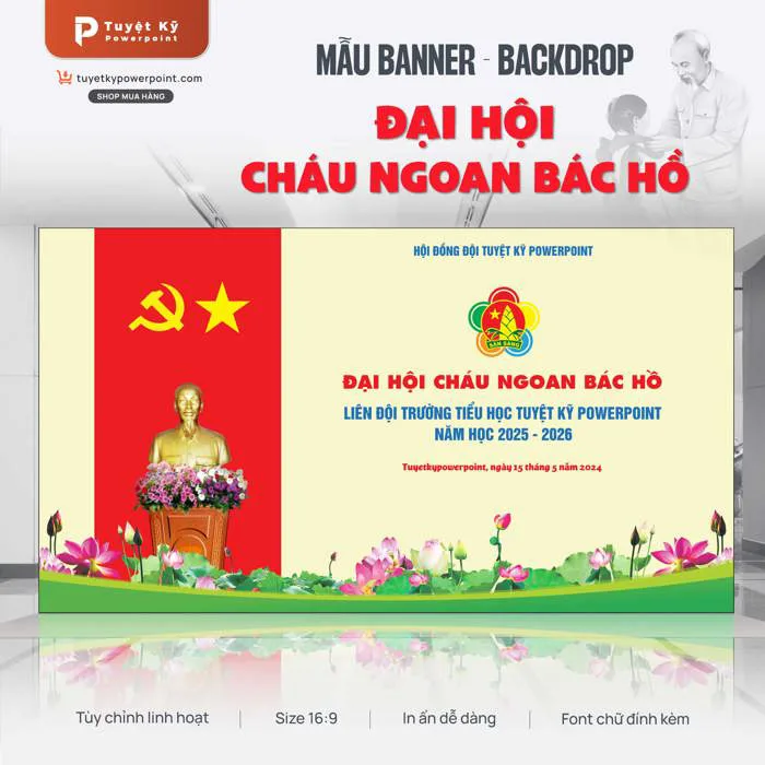 Mẫu Backdrop / Banner Đại Hội Cháu Ngoan Bác Hồ | Tuyệt kỹ Powerpoint