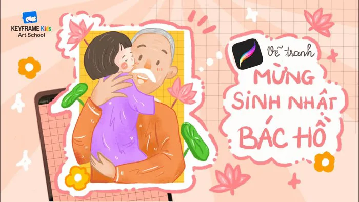 Hướng dẫn bé vẽ tranh mừng sinh nhật Bác Hồ kính yêu ngày 19 tháng 5 Hướng dẫn bé vẽ tranh mừng sinh nhật Bác Hồ kính yêu ngày 19 tháng 5