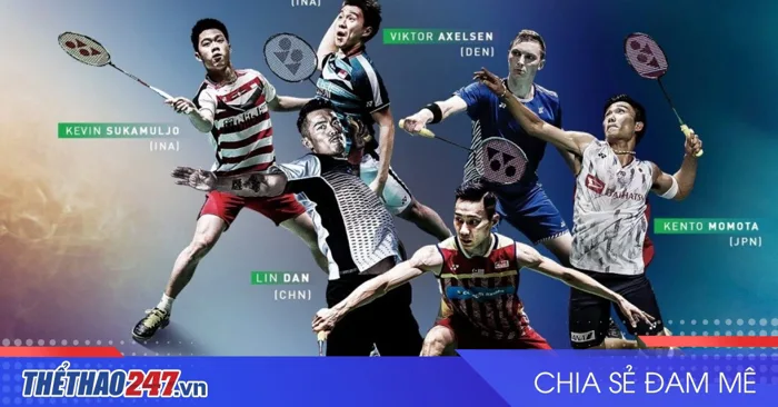 Top 6 những tay vợt cầu lông nam xuất sắc nhất thế giới