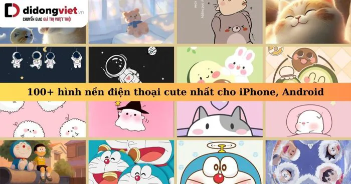 100+ hình nền điện thoại cute mới nhất cho iPhone, Android