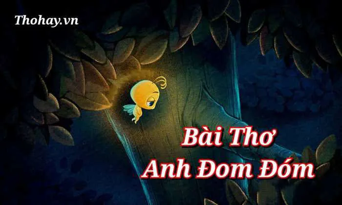 Bài Thơ Anh Đom Đóm: Nội Dung + Hình Ảnh + Giáo Án